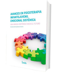 AVANCES EN PSICOTERAPIA INFANTOJUVENIL EMOCIONAL SISTEMICA | BERMEJO BOIXAREU,MERCEDES | SENTIR | 9788426738844