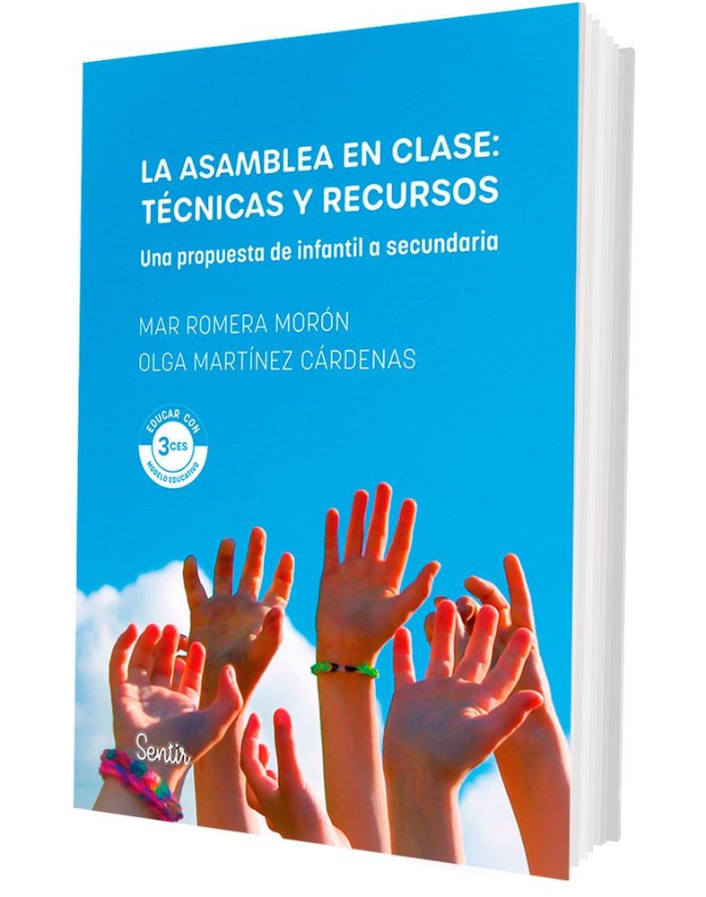 LA ASAMBLEA EN CLASE TECNICAS Y RECURSOS | ROMERA, MAR/MARTINEZ, OLGA | SENTIR | 9788426740007