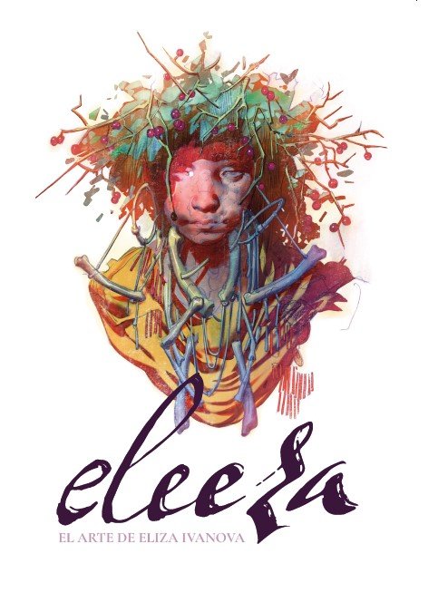 ELEEZA EL ARTE DE ELIZA IVANOVA | IVANOVA,ELIZA | ARTCOMBO | 9788426740335 Imagen principal del producto