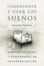 COMPRENDER Y USAR LOS SUEÑOS I Carranza,Armando I Martinez Roca I 9788427027770 Imagen principal del producto