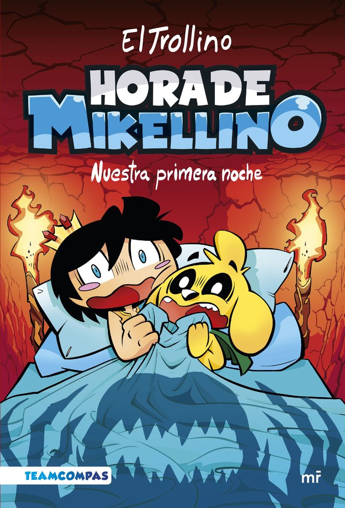 HORA DE MIKELLINO 1 NUESTRA PRIMERA NOCHE | El Trollino | 9788427050129 (Martinez roca)