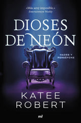 DIOSES DE NEON | Katee Robert | 9788427050457 (Martinez roca)