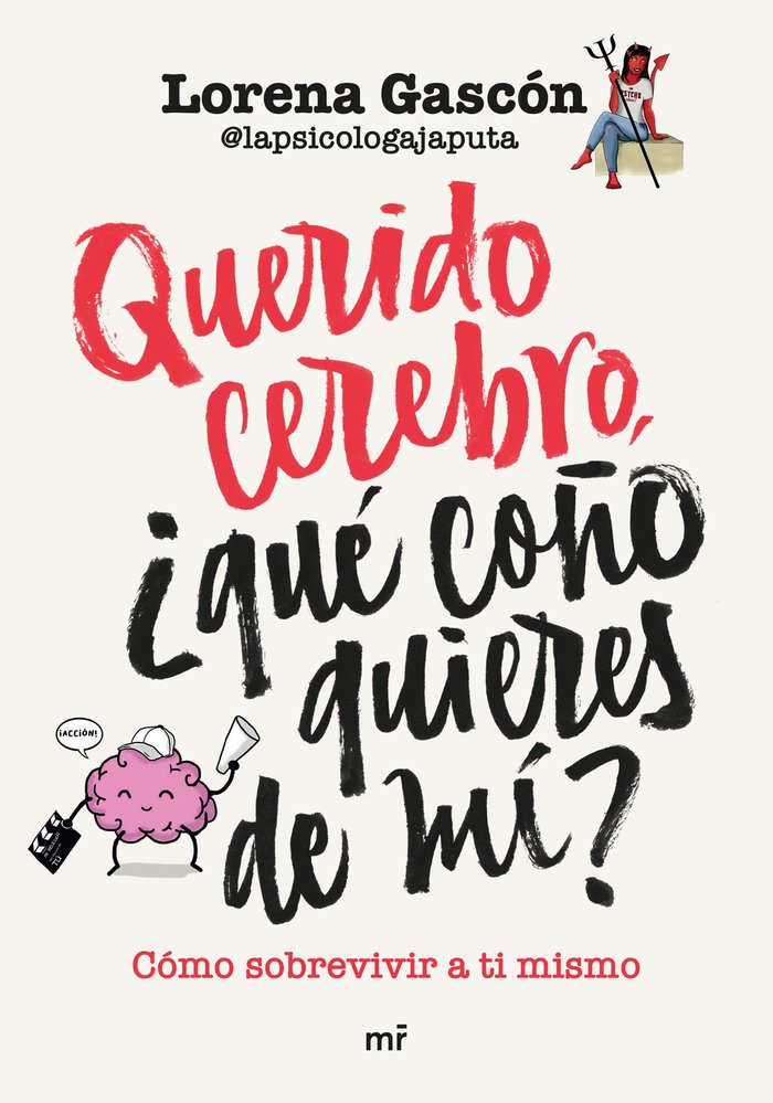 QUERIDO CEREBRO QUE COÑO QUIERES DE MI - 9788427050662