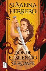 DONDE EL SILENCIO SE ROMPE | Susanna Herrero | 9788427050716 (Martinez roca)