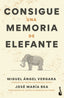 CONSIGUE UNA MEMORIA DE ELEFANTE - 9788427051768