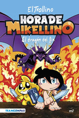 HORA DE MIKELLINO 2 EL DRAGON DEL FIN | El Trollino | 9788427051904 (Martinez roca)