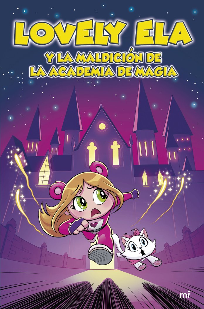 LOVELY ELA 2 LOVELY ELA Y LA MALDICION DE LA ACADEMIA DE MAG | Lovely Ela | 9788427052611 (Martinez roca)