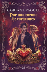 POR UNA CORONA DE CORAZONES | Paguel, Coriant | 9788427053380 (Martinez roca)