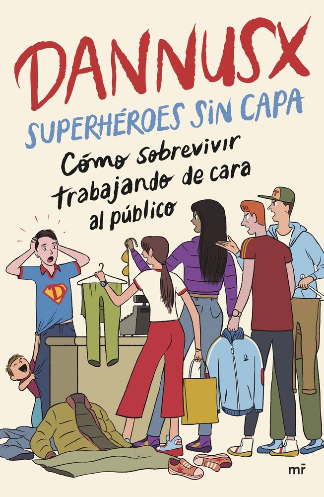 SUPERHEROES SIN CAPA | DANNUSX | MARTINEZ ROCA | 9788427053854