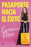 PASAPORTE HACIA EL EXITO | CARMEN PINA | MARTINEZ ROCA | 9788427053991