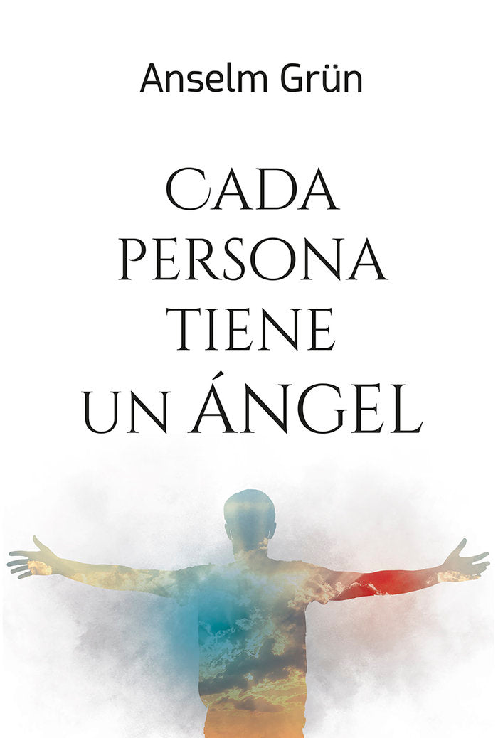 CADA PERSONA TIENE UN ANGEL | ANSELM GRÜN | MENSAJERO | 9788427146617