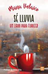 SE LLUVIA | MANU VELASCO (MANUEL ANGEL VELASCO RODRI | MENSAJERO | 9788427147553