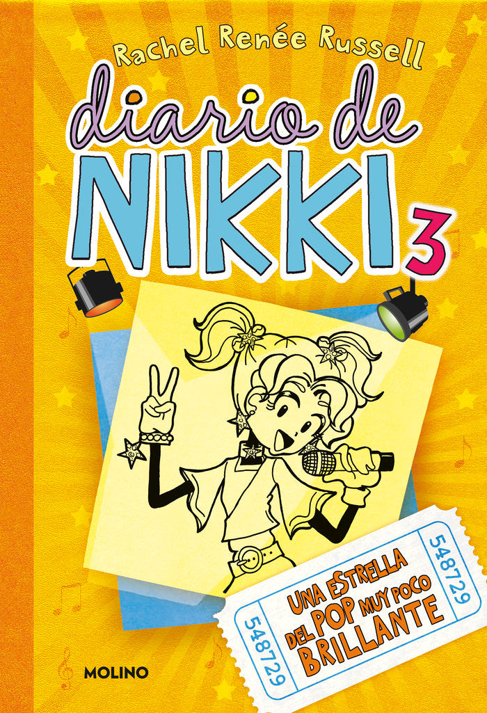 DIARIO DE NIKKI 3 - UNA ESTRELLA DEL POP MUY POCO BRILLANTE I Russell, Rachel Renée I Molino I 9788427201378
