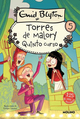 TORRES DE MALORY 5 - QUINTO CURSO I Blyton, Enid I Molino I 9788427203044