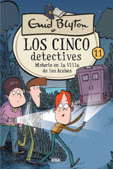 LOS CINCO DETECTIVES 11 - MISTERIO EN LA VILLA DE LOS ACEBOS I Blyton, Enid I Molino I 9788427207899