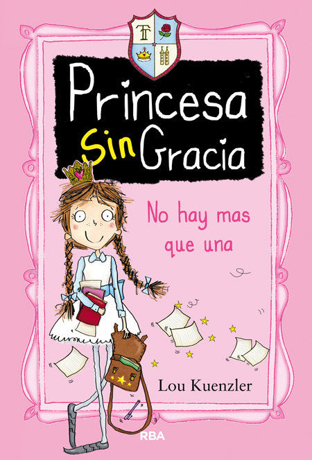 NO HAY MÁS QUE UNA (PRINCESA SIN GRACIA 1) I Kuenzler, Lou I Molino I 9788427208551 Imagen principal del producto