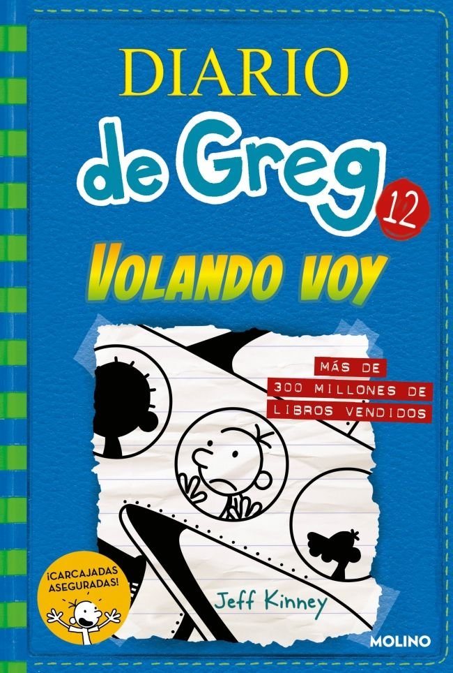 DIARIO DE GREG 12 - VOLANDO VOY I Kinney, Jeff I Molino I 9788427209824 Imagen principal del producto