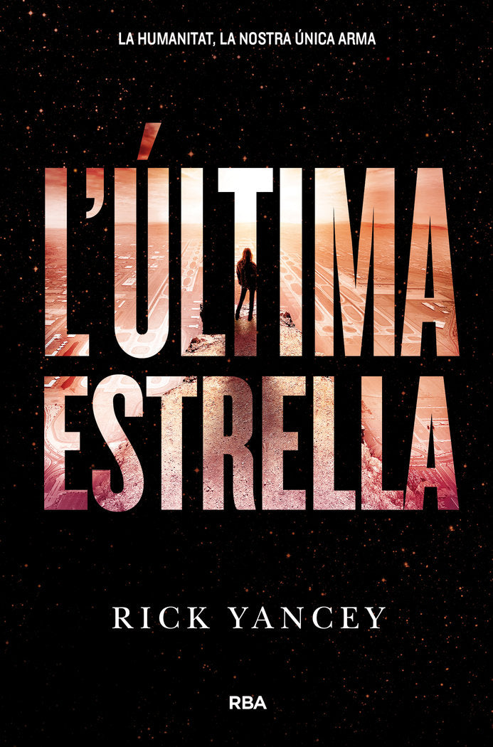 LA CINQUENA ONADA 3 - L'ÚLTIMA ESTRELLA I Yancey, Rick I Molino I 9788427209978