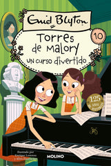 TORRES DE MALORY 10 - UN CURSO DIVERTIDO I Blyton, Enid I Molino I 9788427210257