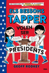 ELS BESSONS TAPPER VOLEN SER PRESIDENTS (ELS BESSONS TAPPER 3) I Rodkey, Geoff I Molino I 9788427211544