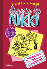 DIARIO DE NIKKI 1 - CRÓNICAS DE UNA VIDA MUY POCO GLAMUROSA I Russell, Rachel Renée I Molino I 9788427211636