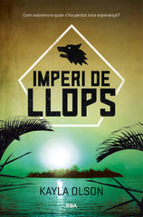 IMPERI DE LLOPS I Olson, Kayla I Molino I 9788427212503