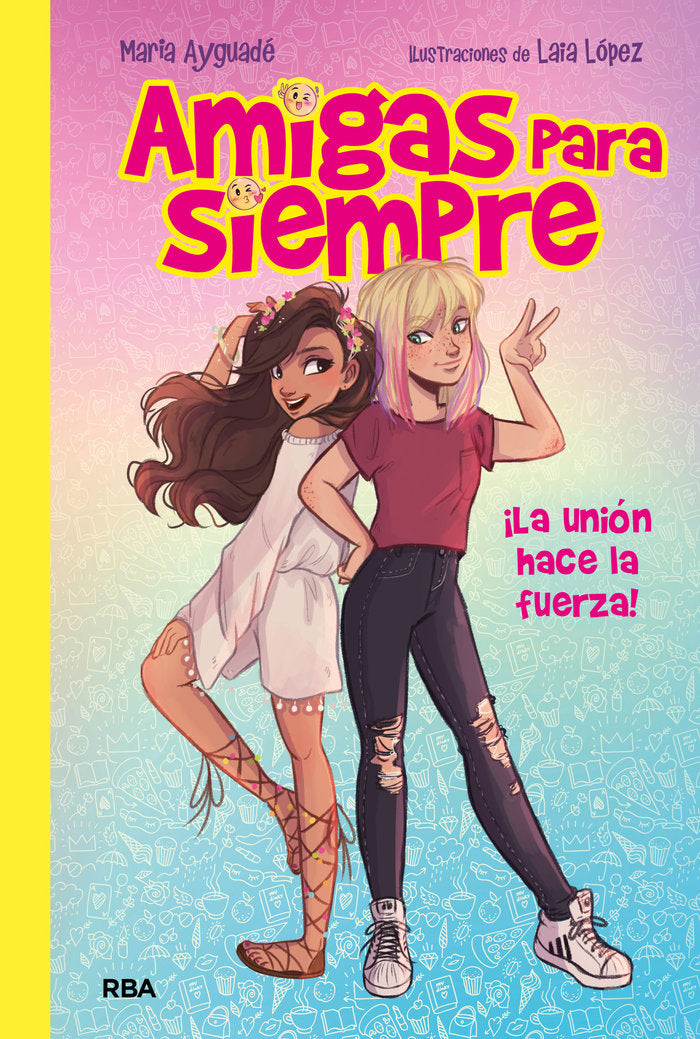 AMIGAS PARA SIEMPRE 1 - LA UNIÓN HACE LA FUERZA I Ayguadé, María I Molino I 9788427212800