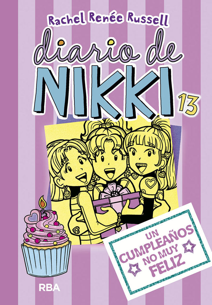 DIARIO DE NIKKI 13 - UN CUMPLEAÑOS NO MUY FELIZ I Russell, Rachel Renée I Molino I 9788427213098