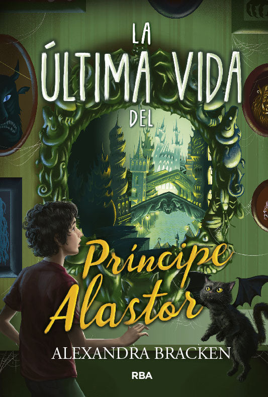 LA ÚLTIMA VIDA DEL PRÍNCIPE ALASTOR (PROSPER REDDING 2) I Bracken, Alexandra I Molino I 9788427213357 Imagen principal del producto