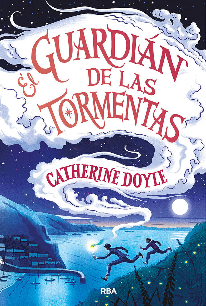 EL GUARDIÁN DE LAS TORMENTAS 1 - EL GUARDIÁN DE LAS TORMENTAS I Doyle, Catherine I Molino I 9788427214811