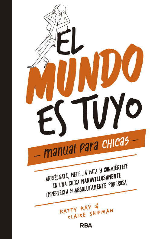 EL MUNDO ES TUYO I Shipman, Claire;Kay, Katty I Molino I 9788427215405