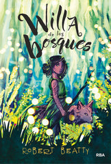 WILLA DE LOS BOSQUES | Beatty Robert | 9788427216457 (Molino)