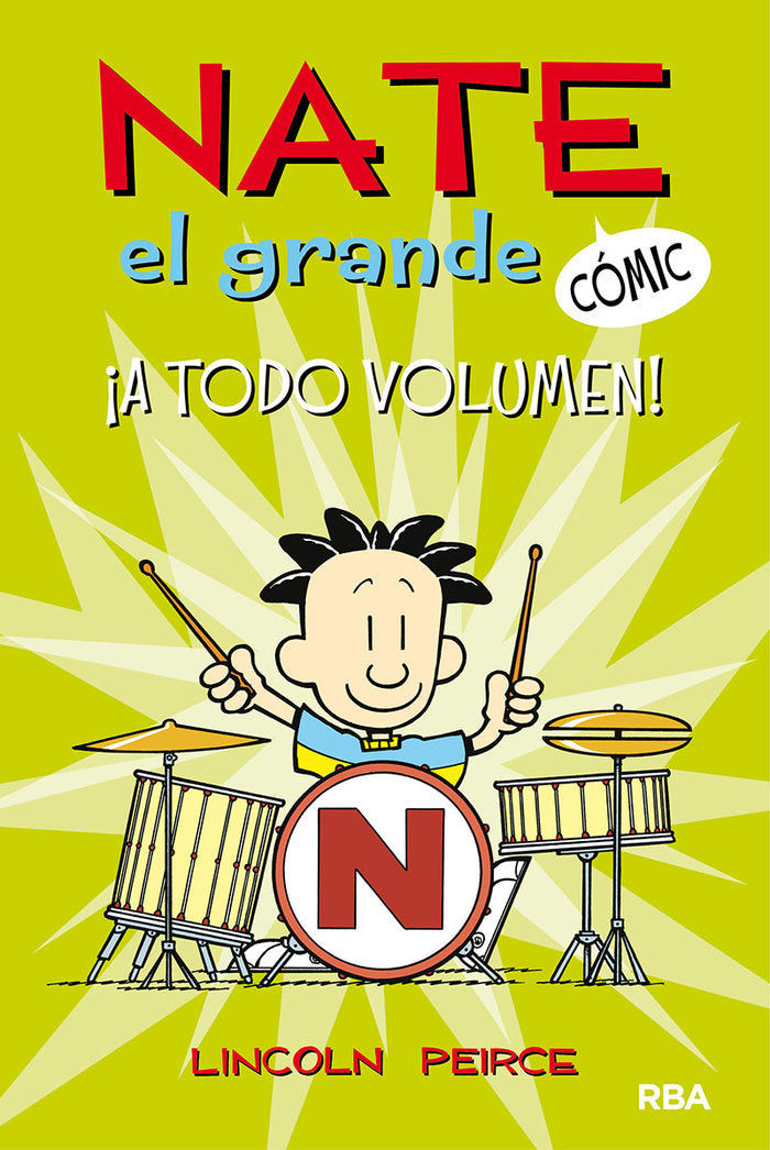 ¡A TODO VOLUMEN! (NATE EL GRANDE [CÓMIC] 2) I Peirce, Lincoln I Molino I 9788427216730