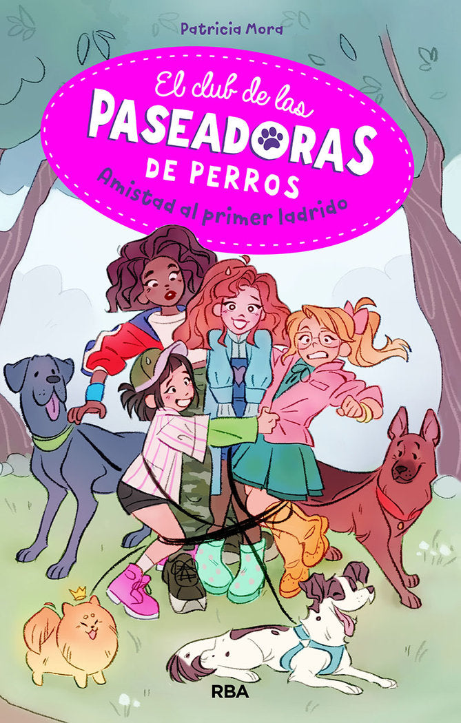 EL CLUB DE LAS PASEADORAS DE PERROS 1 - AMISTAD AL PRIMER LADRIDO I Mora, Patricia I Molino I 9788427217232