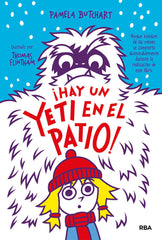LA PANDILLA MISTERIO 3 - ¡HAY UN YETI EN EL PATIO! I Butchart, Pamela I Molino I 9788427218505