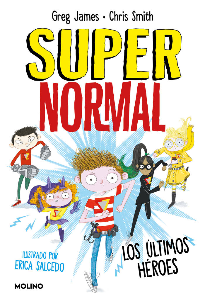 SUPERNORMAL 4 - LOS ÚLTIMOS HÉROES I James, Greg;Smith, Chris I Molino I 9788427218666 Imagen principal del producto