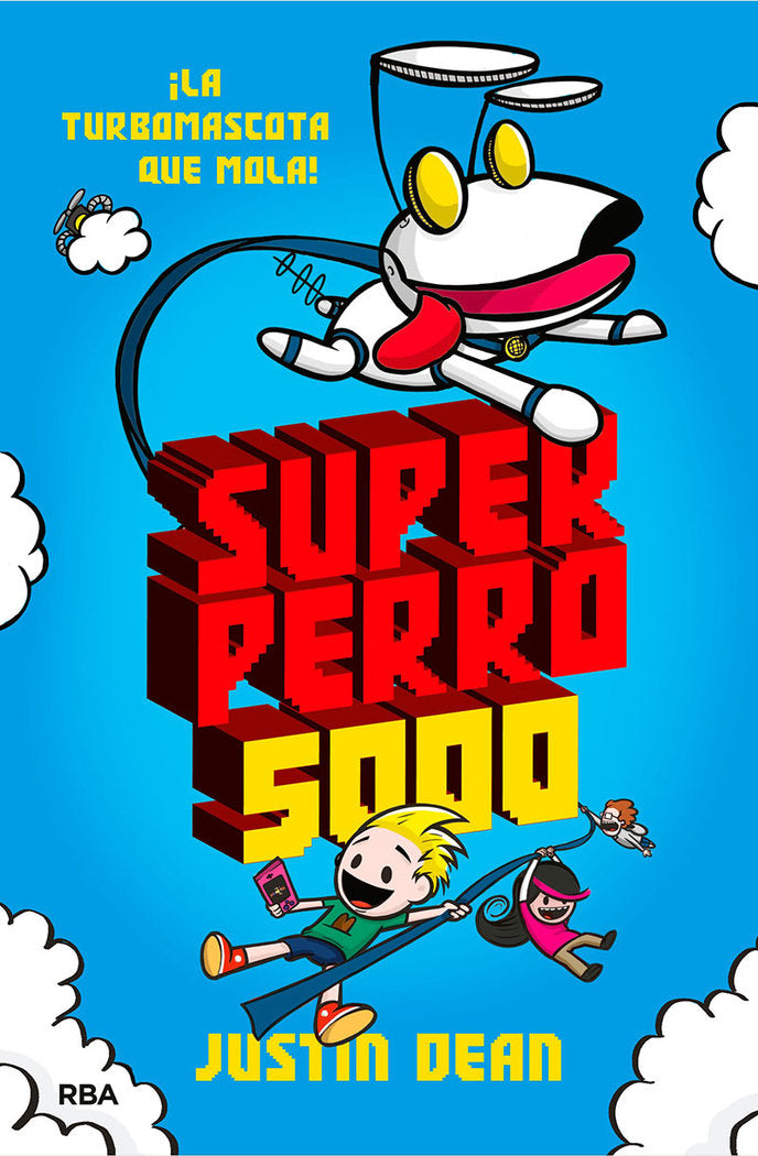 SUPERPERRO 5000 (SUPERPERRO 5000 1) I Dean, Justin I Molino I 9788427218918