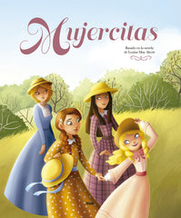 MUJERCITAS (ÁLBUM ILUSTRADO) I Alcott, Louisa May I Molino I 9788427219199