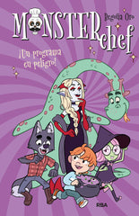 MONSTERCHEF 3 - ¡UN PROGRAMA EN PELIGRO! I Oro, Begoña I Molino I 9788427219830