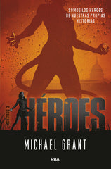 HÉROES (MONSTRUO 3) I Grant, Michael I Molino I 9788427221475
