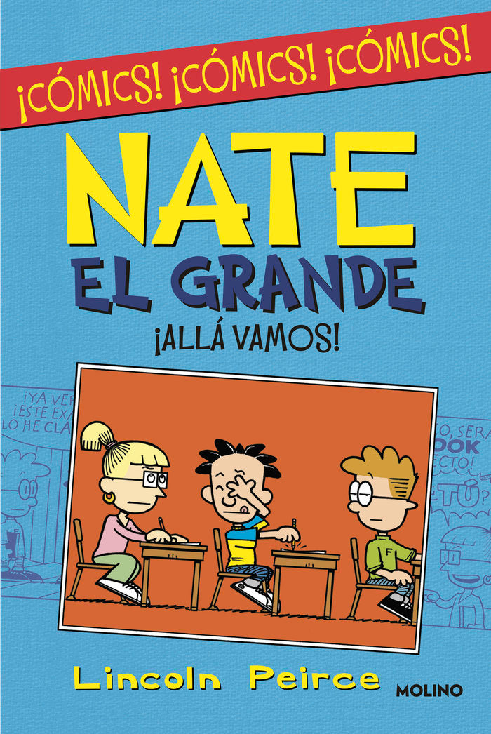 ¡ALLÁ VAMOS! (NATE EL GRANDE [CÓMIC]) I Peirce, Lincoln I Molino I 9788427223004