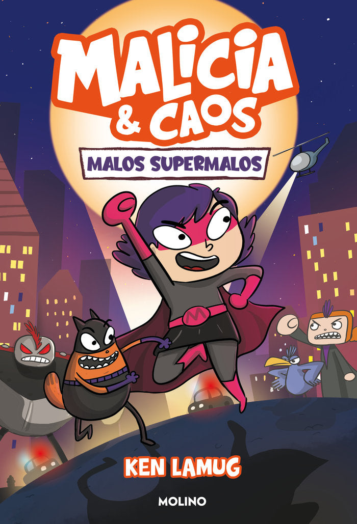 MALICIA Y CAOS 1 - MALOS SUPERMALOS I Lamug, Ken I Molino I 9788427223554