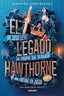 EL LEGADO HAWTHORNE (UNA HERENCIA EN JUEGO 2) I Barnes, Jennifer Lynn I Molino I 9788427223639