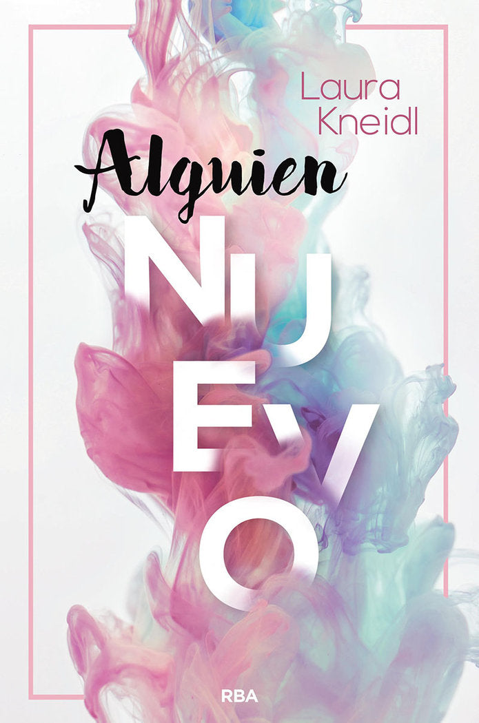 ALGUIEN NUEVO (SERIE ALGUIEN 1) I Kneidl, Laura I Molino I 9788427224643