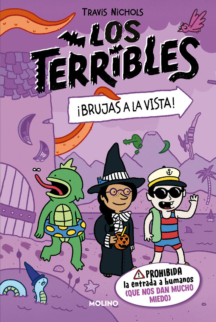 LOS TERRIBLES 2 - ¡BRUJAS A LA VISTA! I Nichols, Travis I Molino I 9788427225084