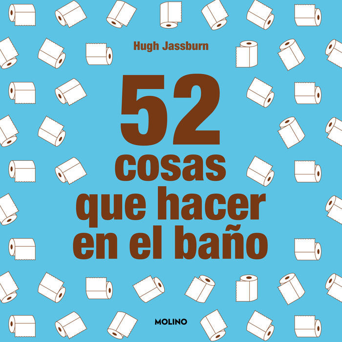 52 COSAS QUE HACER EN EL BAÑO - 9788427233874 Imagen principal del producto