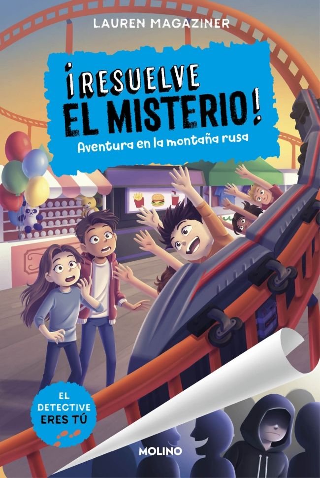 ¡RESUELVE EL MISTERIO! 8 - AVENTURA EN LA MONTAÑA RUSA I Magaziner, Lauren I Molino I 9788427240957
