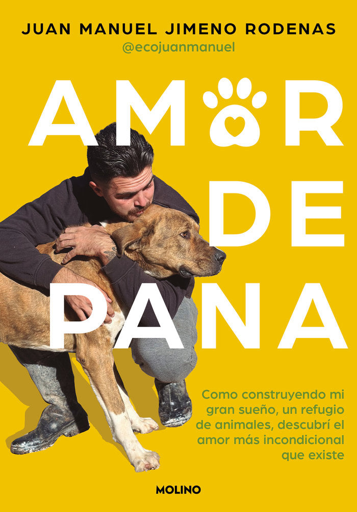 AMOR DE PANA I Jimeno Rodenas, Juan Manuel I Molino I 9788427241572