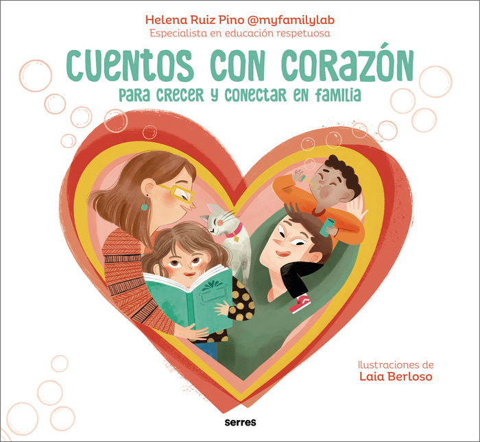 CUENTOS CON CORAZÓN I Ruiz Pino (My Family Lab), Helena I Molino I 9788427241855