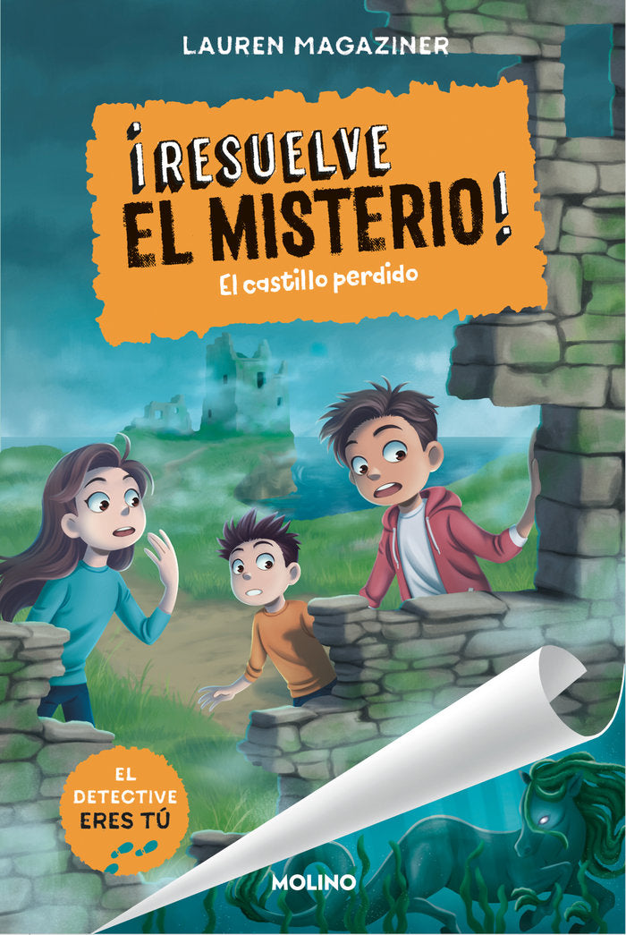 ¡RESUELVE EL MISTERIO! 7 - EL CASTILLO PERDIDO I Magaziner, Lauren I Molino I 9788427242814